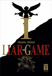 Shinobu Kaitani: Liar-Game I. Egmont. 2013