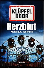 Michael Herzblut- Kluftingers neuer Fall